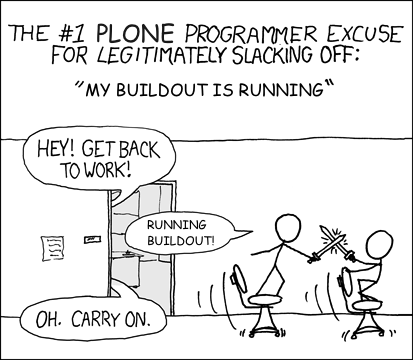 'Are you stealing those LCDs?' 'Yeah, but I'm doing it while my buildout is running.' Running Buildout